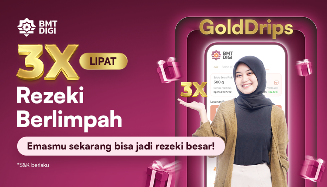Golddrips BMTDigi: Nabung Emas Kini Lebih Mudah, Lebih Amanah, dan Banyak Keuntungannya